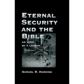 Eternal Security and the Bible as Seen by a Layman