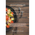 Mediterranean Salads - Nourishing Cookbook with Wholesome Recipes