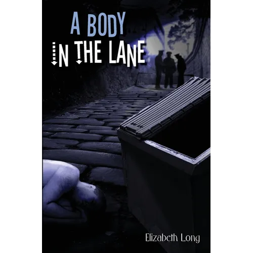 A Body in the Lane