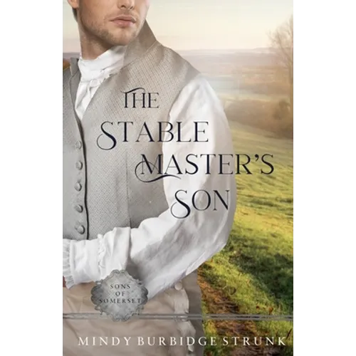 The Stable Master's Son: A Regency Romance