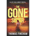 The Gone Sister: A Private Investigator Mystery Series of Crime and Suspense