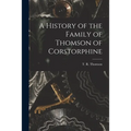 A History of the Family of Thomson of Corstorphine