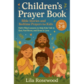 Children's Prayer Book: Bible Stories and Bedtime Prayers for Kids: Faith-Filled Lessons to Help Kids Talk to God, Feel Brave, and Grow in Love