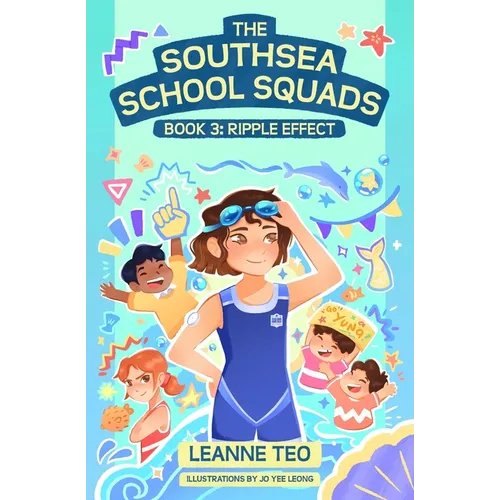 The Southsea School Squads Book 3: Ripple Effect