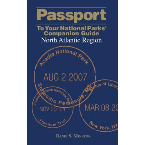 Passport to Your National Parks(r) Companion Guide: North Atlantic Region