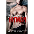 I Hired a Hitman: A Mafia Bad Boy Romance