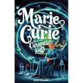 Marie Curie Book for Curious Kids: Exploring the Fascinating Life and Legacy of the First Woman to Win a Nobel Prize