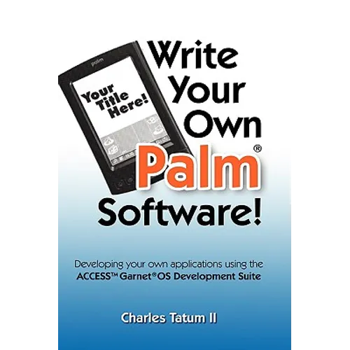 Write Your Own Palm Software!