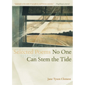 No One Can Stem the Tide: Selected Poetry 1931-1991