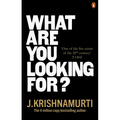 What Are You Looking For?