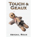 Touch & Geaux