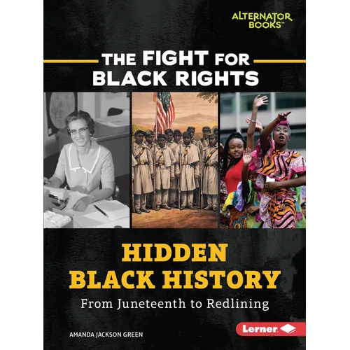 Hidden Black History: From Juneteenth to Redlining
