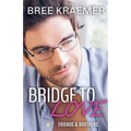 Bridge To Love