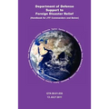 Department of Defense Support to Foreign Disaster Relief (Handbook for Jtf Commanders and Below)