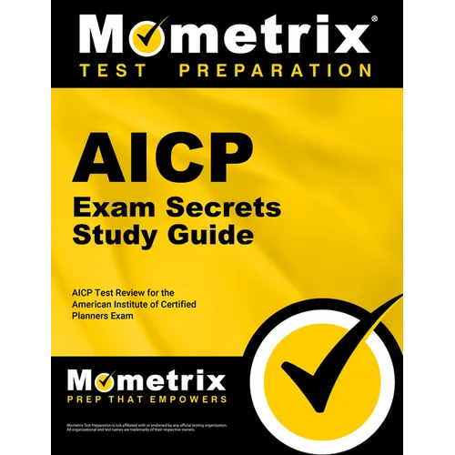 Aicp Exam Secrets Study Guide: Aicp Test Review for the American Institute of Certified Planners Exam