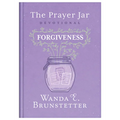 The Prayer Jar Devotional: Forgiveness