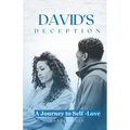 David's Deception: A Journey to Self-Love