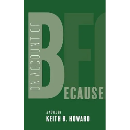 On Account of Because