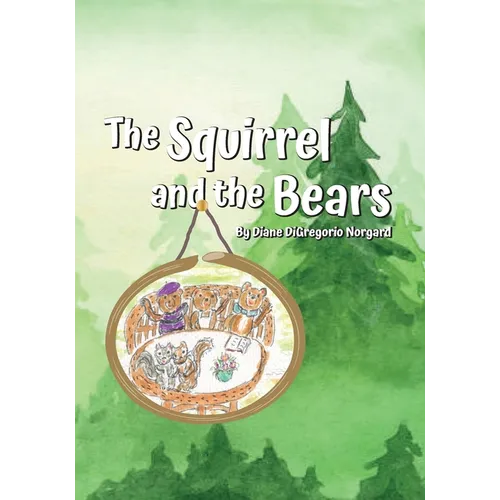 The Squirrel and The Bears