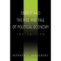 Energy and the Rise and Fall of Political Economy: 2nd Edition