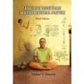 Ancient Egptian Mathematical Papyri