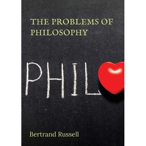The Problems of Philosophy: a 1912 book by the philosopher Bertrand Russell, in which the author attempts to create a brief and accessible guide to th