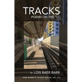 Tracks: Poems on the "L"