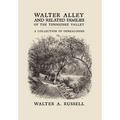 Walter Alley and Related Families of The Tennessee Valley: A Collection of Genealogies