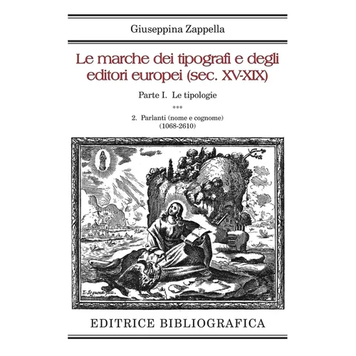 Le marche dei tipografi e degli editori europei (sec. XV-XIX): 2. Parlanti (nome e cognome)
