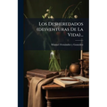 Los Desheredados (desventuras De La Vida)...