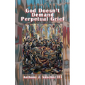 God Doesn't Demand Perpetual Grief
