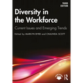 Diversity in the Workforce: Current Issues and Emerging Trends