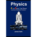 Physics; Journey to Graduation Volume 2: A level/ SHS