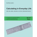 Calculating in Everyday Life: slide rules, tables, calculators and other mathematical devices