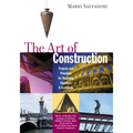 The Art of Construction: Projects and Principles for Beginning Engineers & Architects