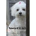 Sweet Girl: Heartbeats of a Special Life