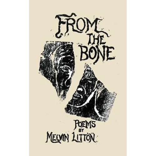 From the Bone