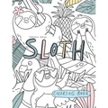 Sloth Coloring Book.: Relaxation coloring Book, Cute Sloth Activity