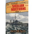 Sicilian Nocturne: Profiles in Murder: Book 4: WITH BANDIT SALVATORE GIULIANO AND HIS PARTISANS FIGHTING THE NAZIS