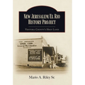 New Jerusalem/El Rio History Project: Ventura County's Holy Land