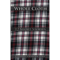 Whole Cloth: 12 Short Stories