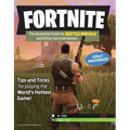 Fortnite: The Essential Guide to Battle Royale and Other Survival Games