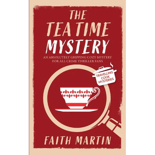 THE TEATIME MYSTERY an absolutely gripping cozy mystery for all crime thriller fans