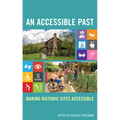 An Accessible Past: Making Historic Sites Accessible