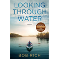 Looking Through Water (Revised Edition)
