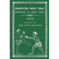 Baeprien Muay Thai: Manuale di Muay Thai 1923