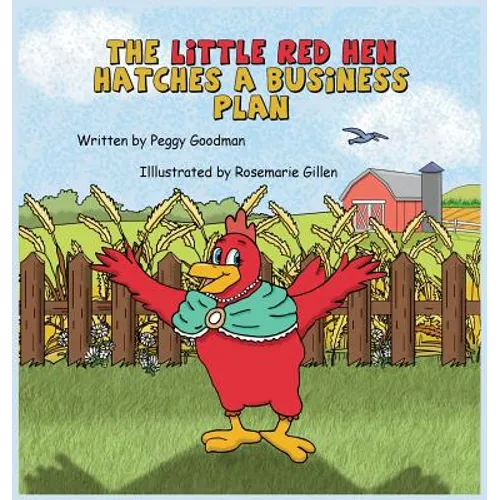 The Little Red Hen Hatches a Plan