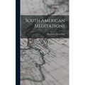 South American Meditations