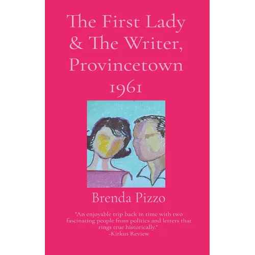 The First Lady & The Writer, Provincetown 1961