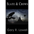 Slate and Crows